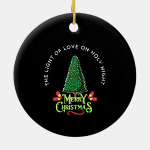 THE LIGHT OF LOVE ON HOLY NIGHT, CERAMIC TREE DECORATION