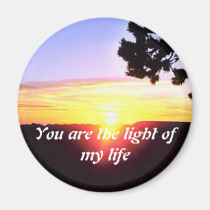 The light of my life magnet