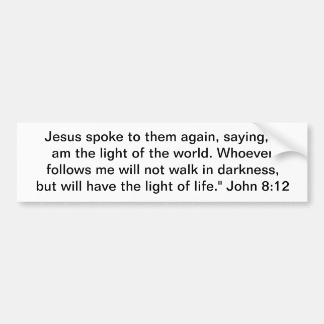 The Light of the World Bumper Sticker (Front)