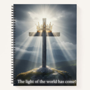 The light of the world has come! notebook