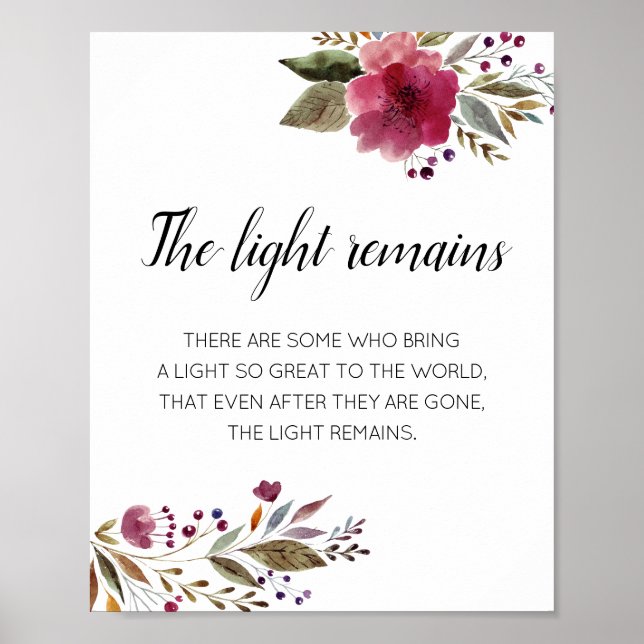 The Light Remains Burgundy Floral Memorial Poster (Front)