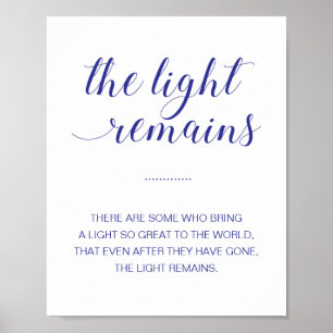 The Light Remains Navy Blue Memorial Wedding Poster