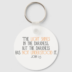 The Light Shines in the Darkness Key Ring