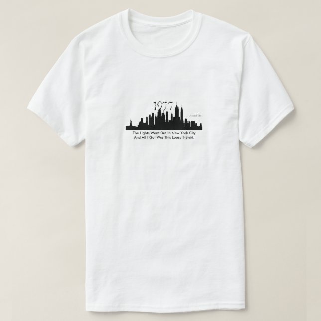The Lights Went Out In New York City... T-Shirt (Design Front)