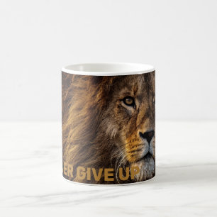 The Lion - Never Give Up Coffee Mug