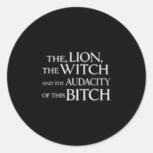 The lion the witch and the audacity of the classic round sticker