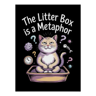 The Litter Box is a Metaphor Poster