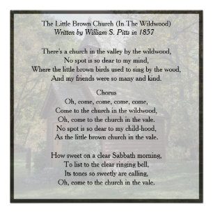 The Little Brown Church (Wildwood) Christian Hymn Poster