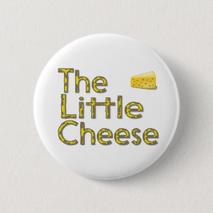 The Little Cheese 6 Cm Round Badge
