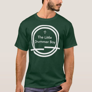 The Little Drummer Boy T-Shirt