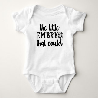 The little embryo that could baby bodysuit