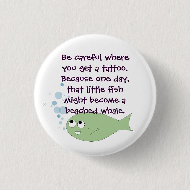 The Little Fish Analogy. 3 Cm Round Badge (Front)