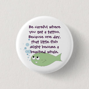 The Little Fish Analogy. 3 Cm Round Badge