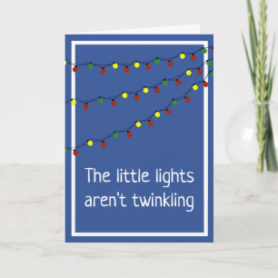 The little lights aren't twinkling holiday card