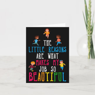 The Little Reasons Makes Job Beautiful Daycare Card