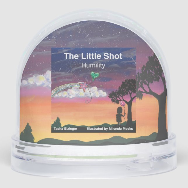 The Little Shot: Humility Snow Globe (Back)