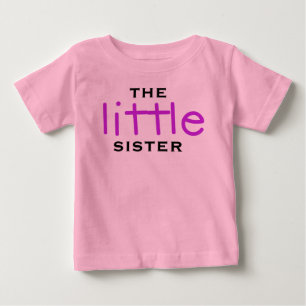The Little Sister Baby T-Shirt