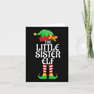 The Little Sister Elf Xmas Matching Christmas Fami Card