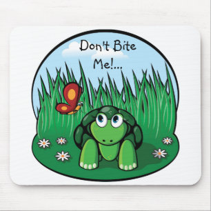 The Little Turtle, Don't Bite Me!... mousepad