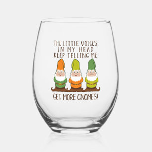 The Littles Voices Get More Gnomes Stemless Wine Glass