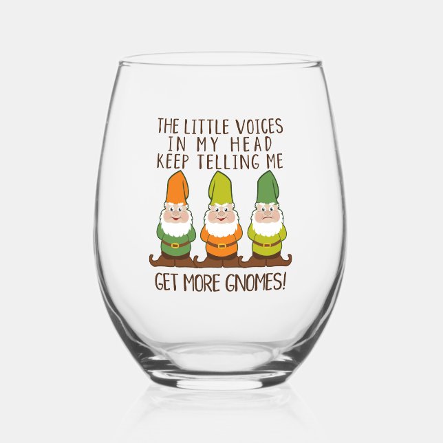 The Littles Voices Get More Gnomes Stemless Wine Glass (Front)