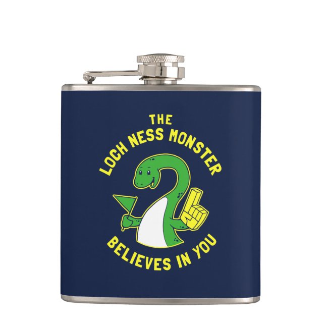 The Loch Ness Monster Believes In You Hip Flask (Front)