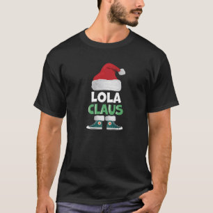 The Lola Claus Group Family Santa Christmas Costum T-Shirt