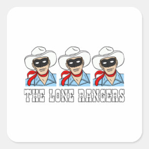The Lone Rangers Square Sticker