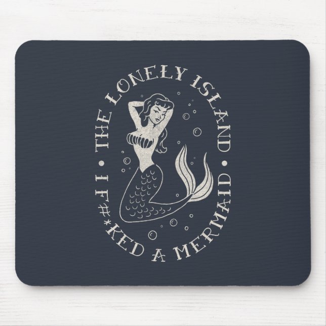 The Lonely Island Mermaid Mouse Mat (Front)