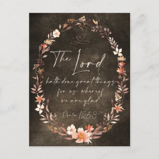 The Lord Hath Done Great Things KJV Floral Grunge  Postcard