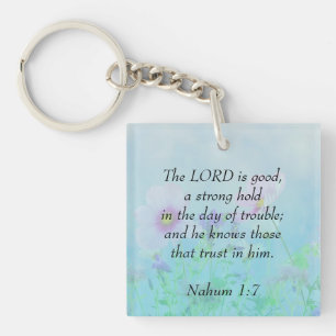 The Lord Is Good - Nahum 1:7   Key Ring