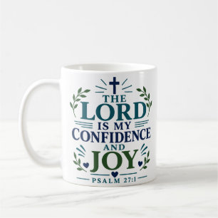 The Lord Is My Confidence And Joy Minimalist Bible Coffee Mug