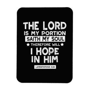 The Lord is My Portion Lamentations 3 24 Quotes Magnet