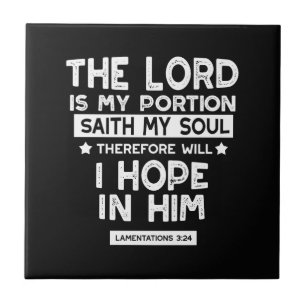 The Lord is My Portion Lamentations 3 24 Quotes Tile