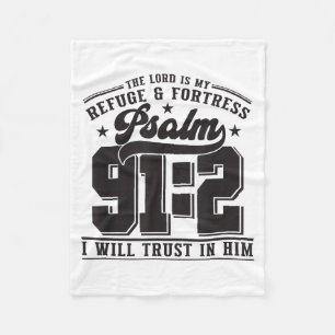 The Lord Is My Refuge &amp; Fortress – Psalm 91_2  Fleece Blanket