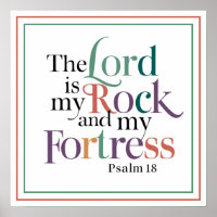 The Lord Is My Rock And My Fortress Psalm 18 2