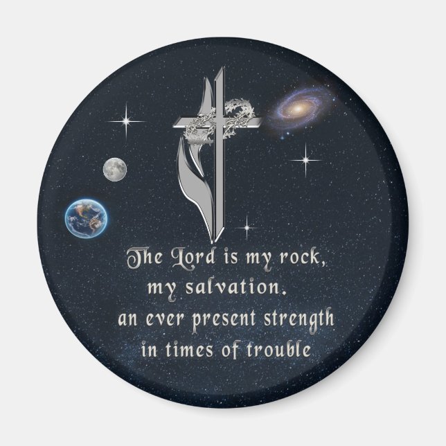 The Lord is my rock  Magnet (Front)