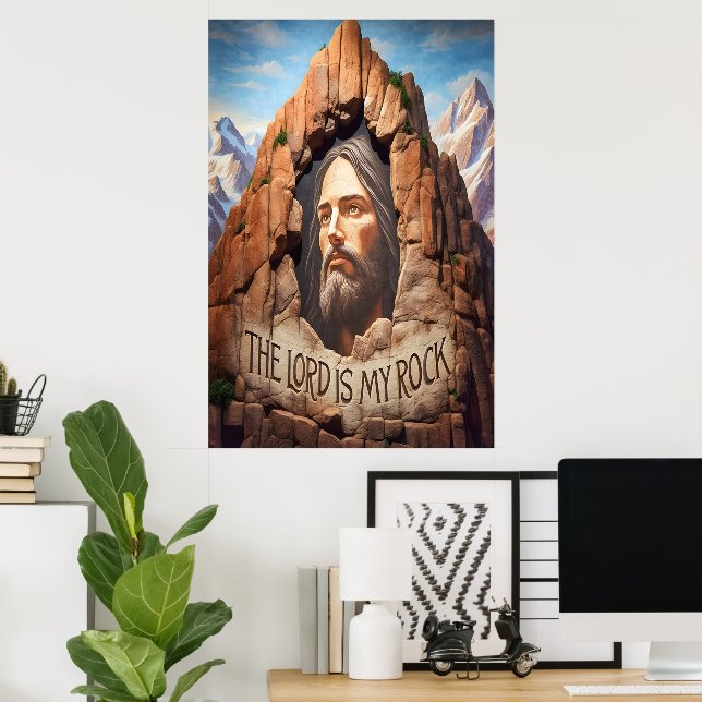 The Lord Is My Rock Poster (Home Office)