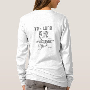 The Lord is my Rock - Ps 18:2 T-Shirt
