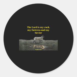The Lord Is My Rock Psalm 18_2 - Christian Values  Classic Round Sticker