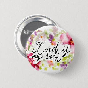 The Lord is my Rock   Scripture 6 Cm Round Badge