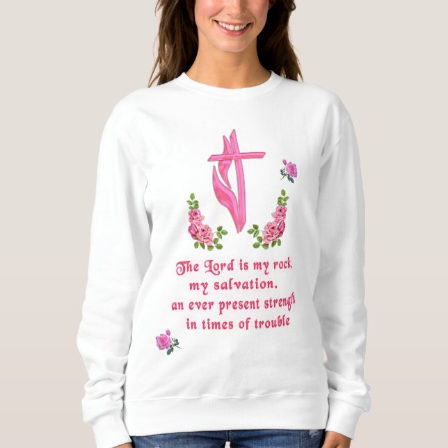The Lord is my rock Sweatshirt (Front)