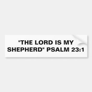 "The Lord Is My Shepherd" Bumper Sticker