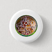 The LORD is My Shepherd ...Button