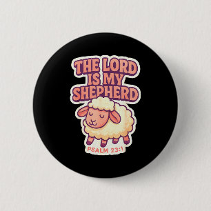 The Lord Is My Shepherd Christian Bible Verse Girl 6 Cm Round Badge