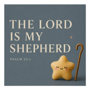 THE LORD IS MY SHEPHERD Christian Poster