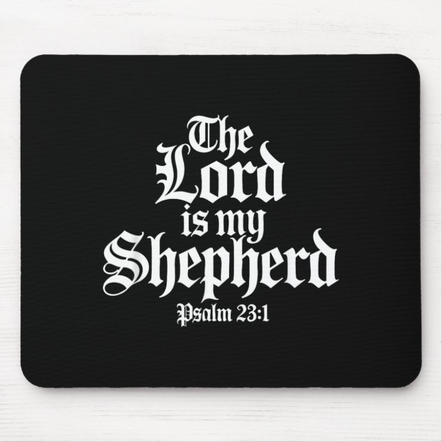 The Lord is My Shepherd Gothic Christian Mouse Mat (Front)