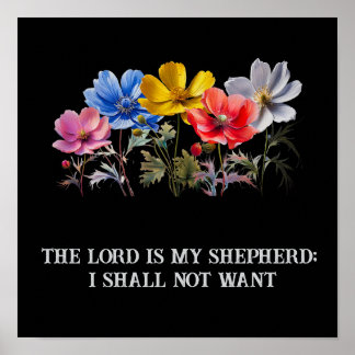 The LORD is my shepherd; I shall not want Poster