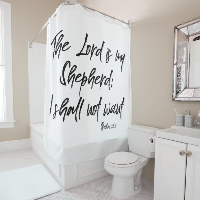 The Lord is my Shepherd KJV Psalm Scripture  Shower Curtain (In Situ)
