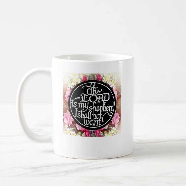 The LORD is my Shepherd...  Mug (Left)